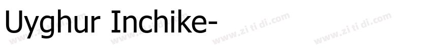 Uyghur Inchike字体转换 Uyghur Inchike字体转换